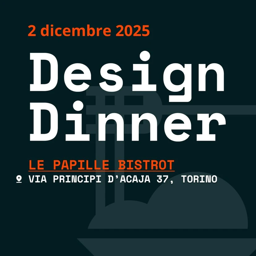 DesignDinner #3 Torino - 2 dicembre