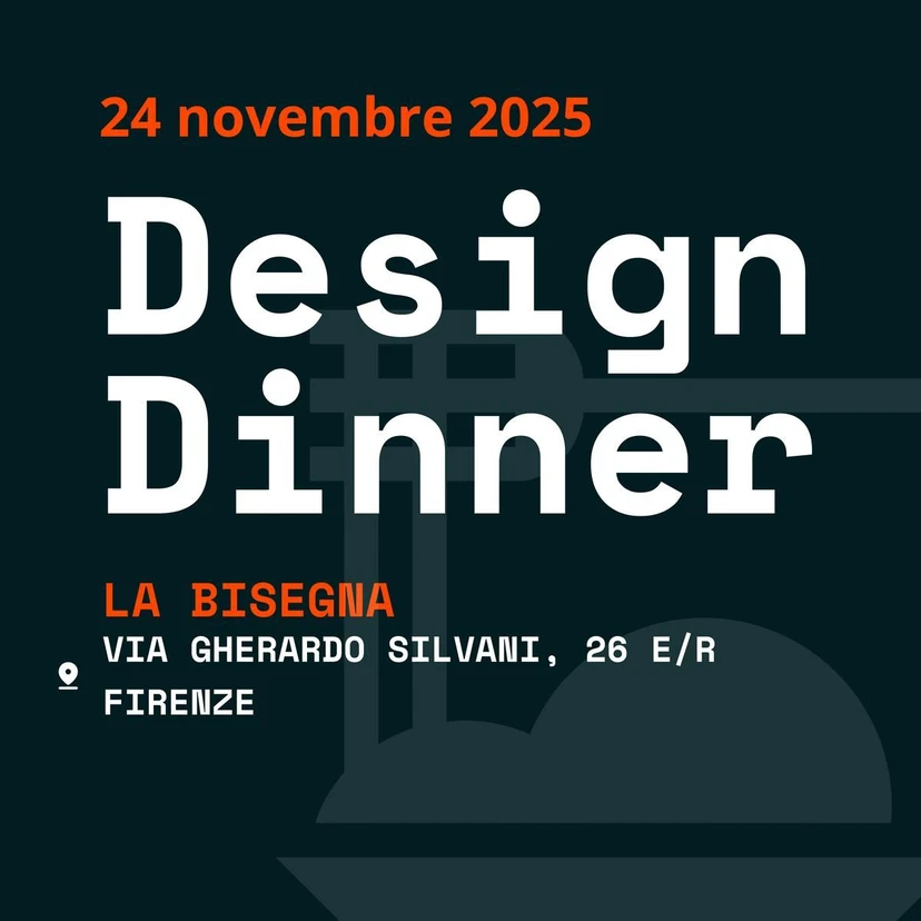 DesignDinner #4 Firenze - 24 Novembre